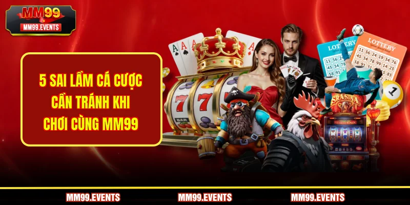5 sai lầm khi cá cược cần trán