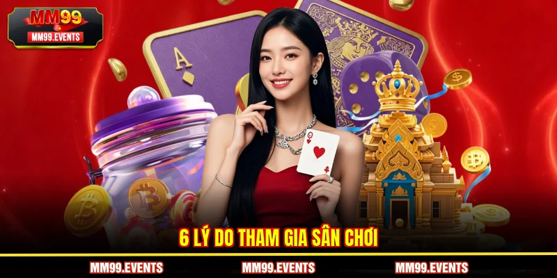 6 lý do tham gia sân chơi