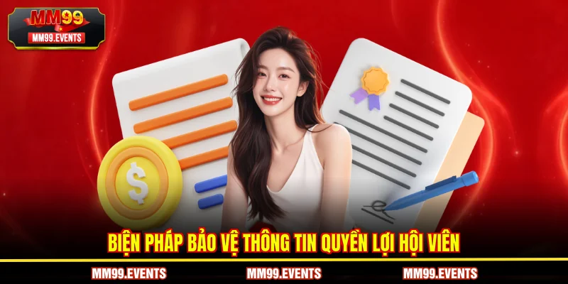 Biện pháp an toàn thông tin quyền lợi hội viên