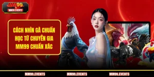 cách nhìn gà chuẩn từ chuyên gia