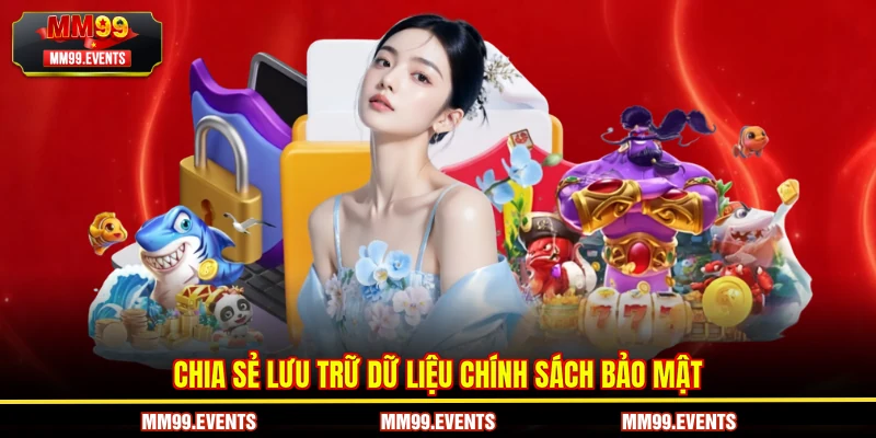Chia sẻ lưu trữ dữ liệu chính sách bảo mật
