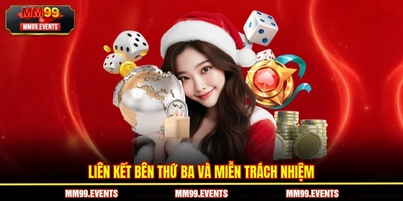 Liên kết bên thứ ba và miễn trừ trách nhiệm