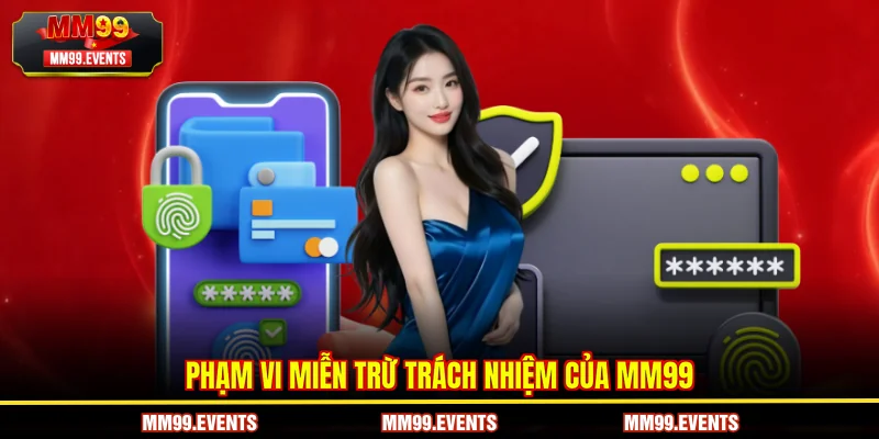 Phạm vi Miễn trừ trách nhiệm